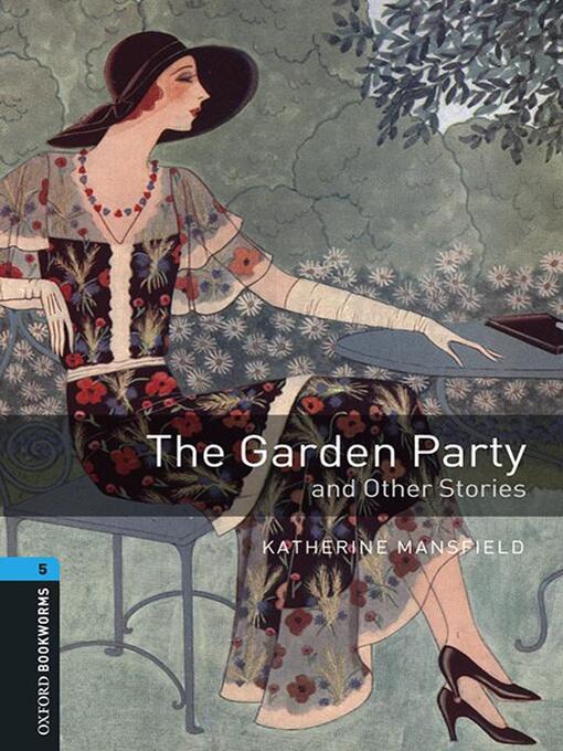 Title details for The Garden Party and Other Stories by Katherine Mansfield - Available